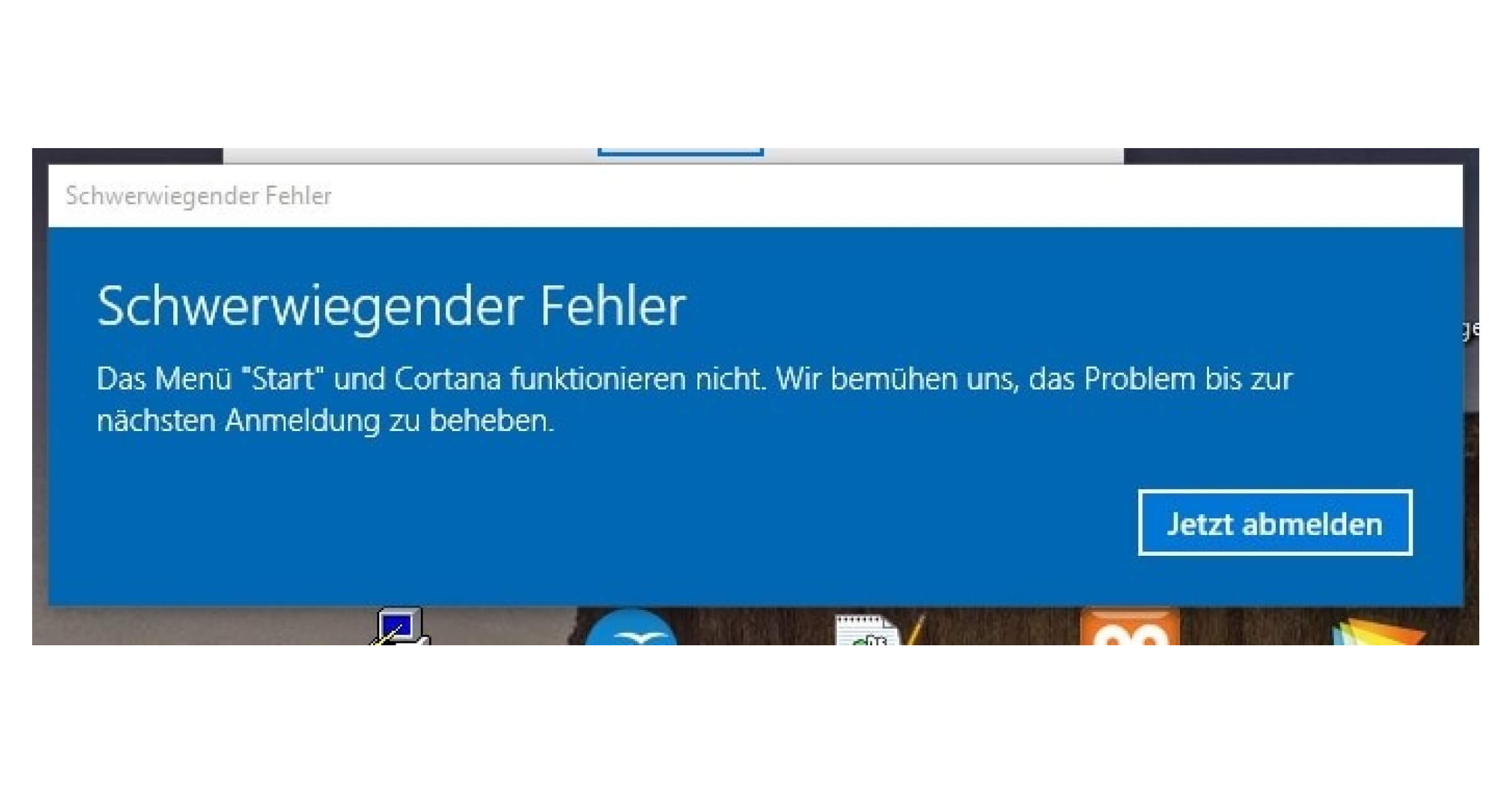 If Start and Cortana are not working on Windows 10, you will see this message